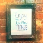 enjoy_the_little_things